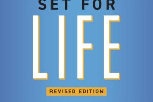 Set for Life, Revised Edition: An All-Out Approach to Early Financial Freedom