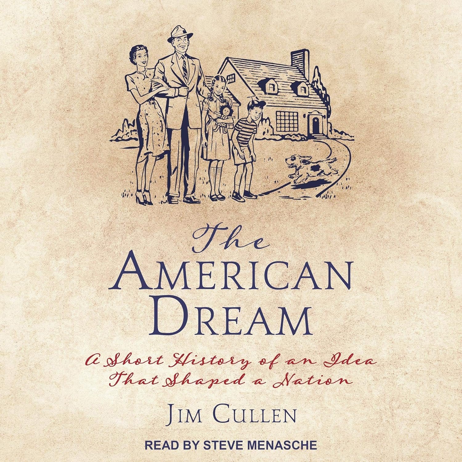 The American Dream: A Short History of an Idea that Shaped a Nation The American Dream: A Short History of an Idea that Shaped a Nation