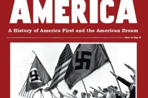 Behold, America: A History of America First and the American Dream